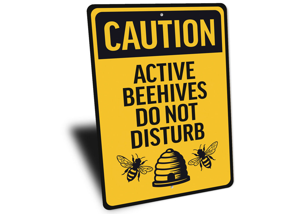 Caution Active Beehives Do Not Disturb Honeybee Sign