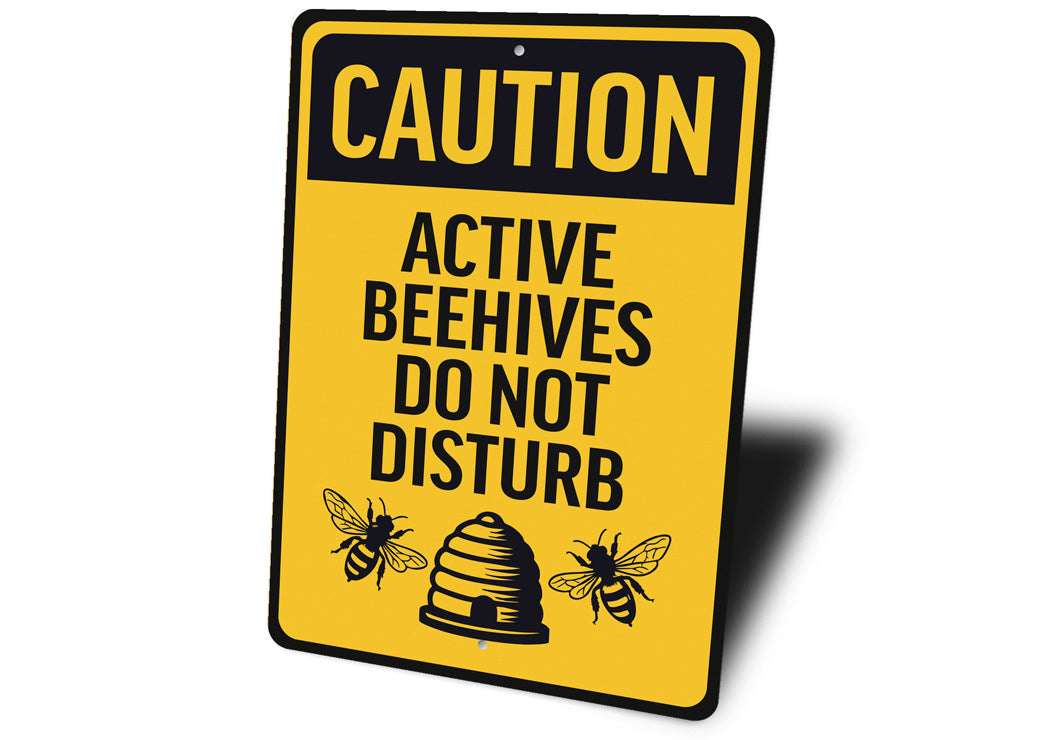 Caution Active Beehives Do Not Disturb Honeybee Sign