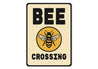 Bee Crossing Honeybee Gardening Sign