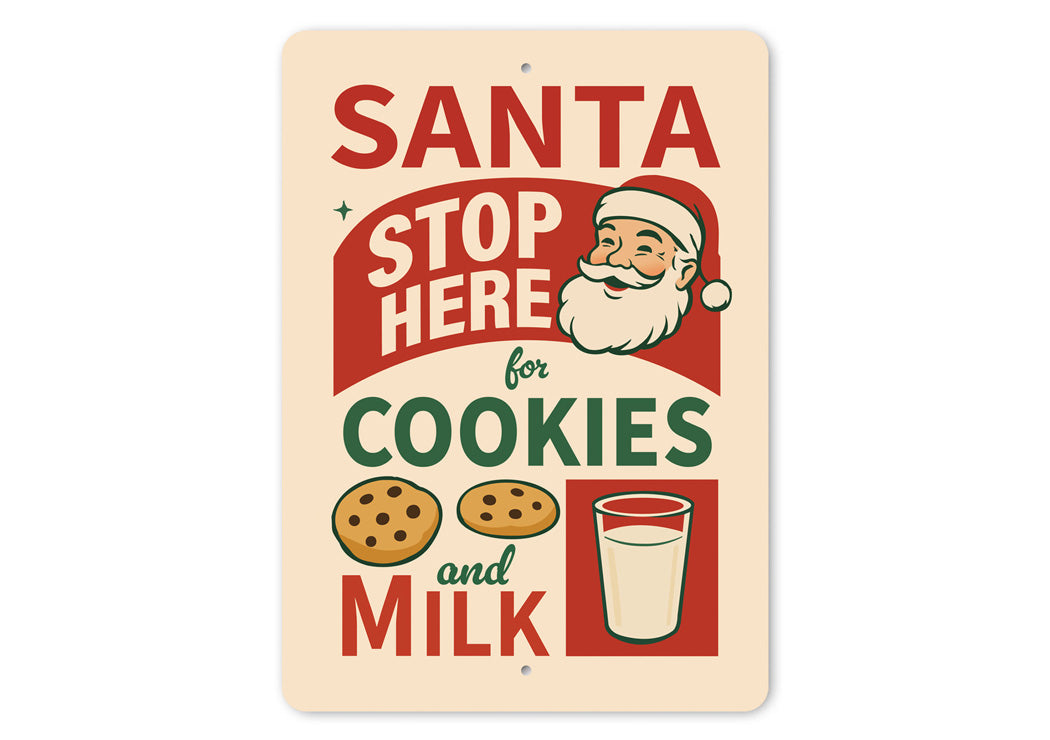 Santa Stop Here For Cookies And Milk Sign