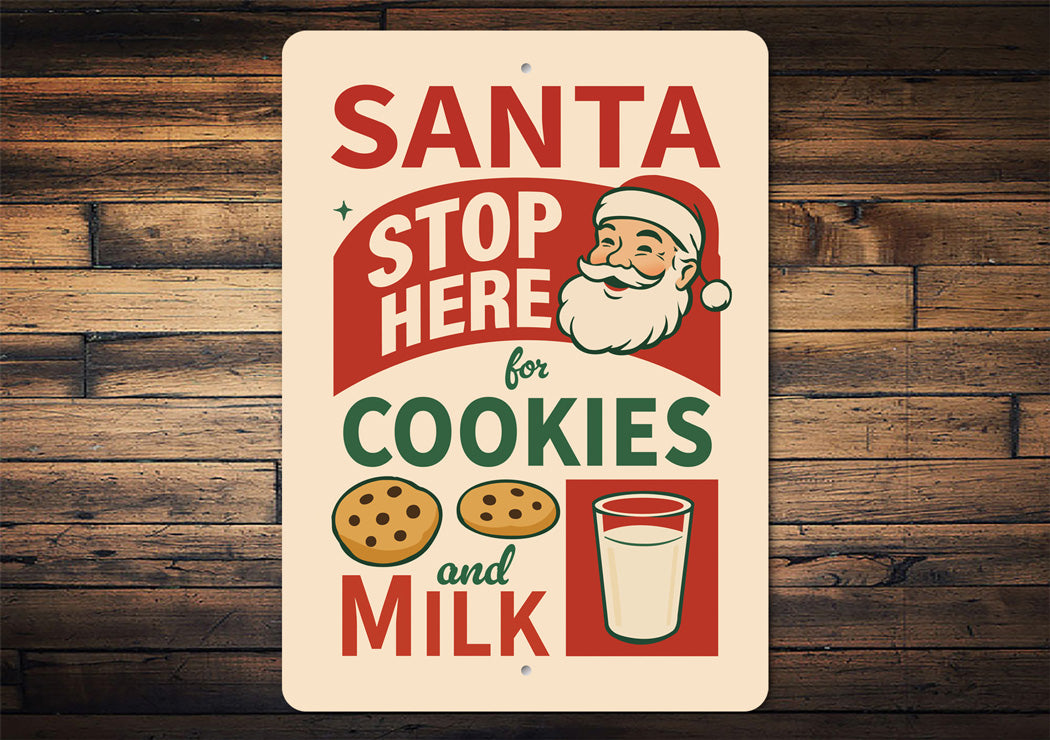 Santa Stop Here For Cookies And Milk Sign