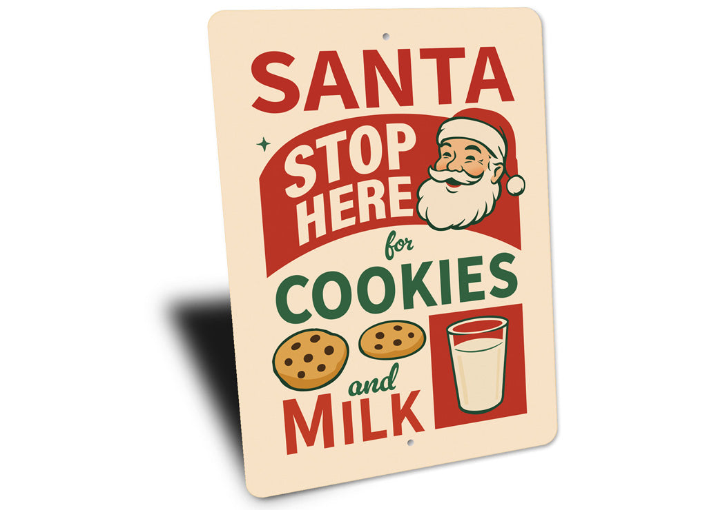 Santa Stop Here For Cookies And Milk Sign