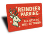 Reindeer Parking All Others Will Be Towed Christmas Sign