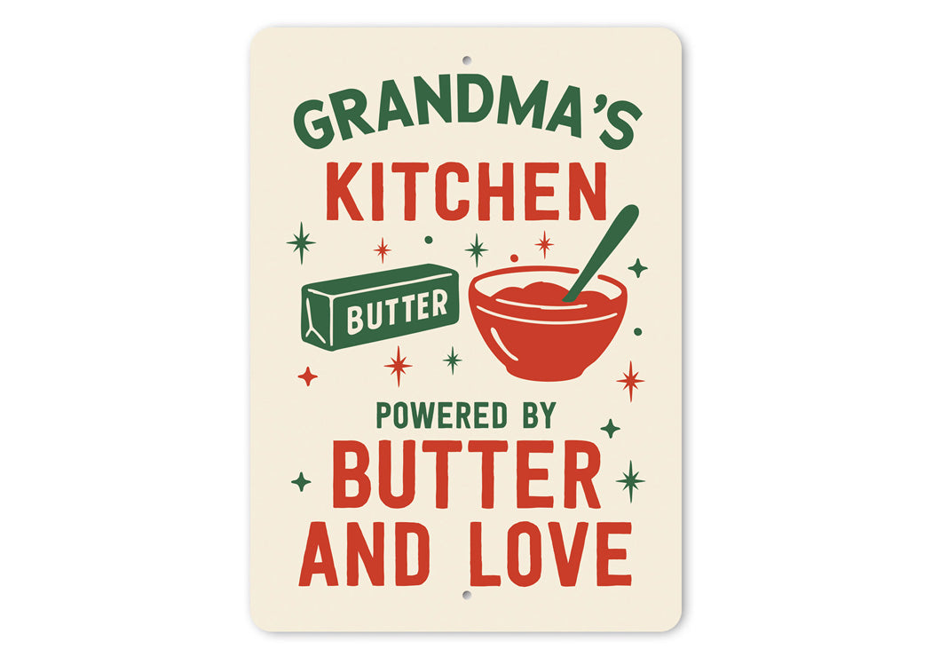 Grandma's Kitchen Powered By Butter And Love Sign