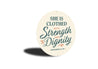 She Is Clothed With Strength And Dignity Mom Round Sign