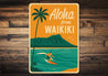 Aloha From Waikiki Hawaii Surfing Sign