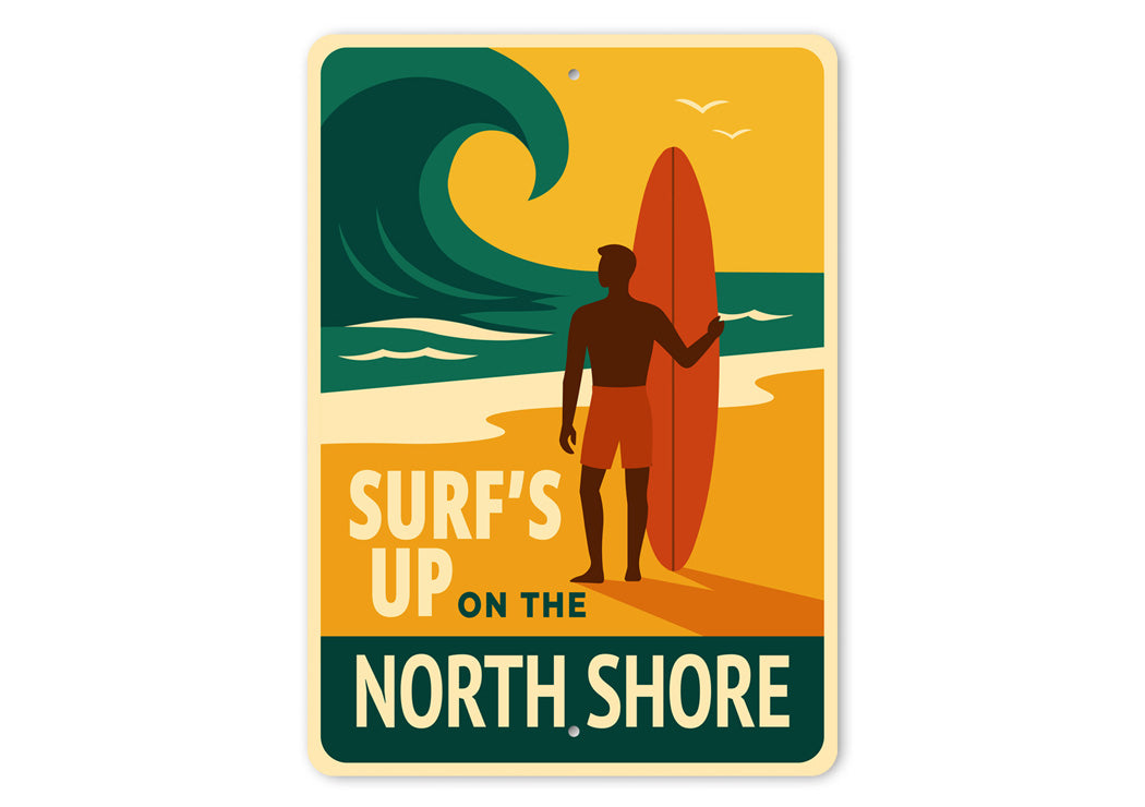 Surf's Up On The North Shore Hawaii Surfing Sign