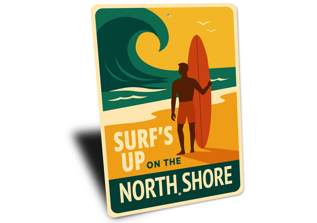 Surf's Up On The North Shore Hawaii Surfing Sign