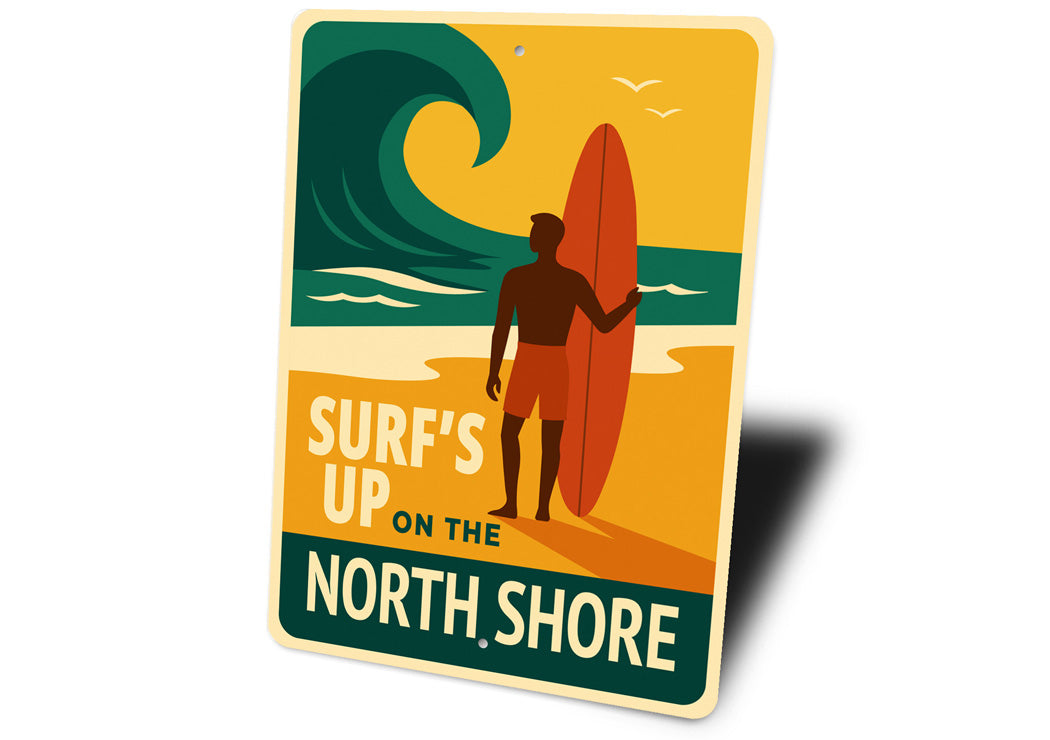 Surf's Up On The North Shore Hawaii Surfing Sign