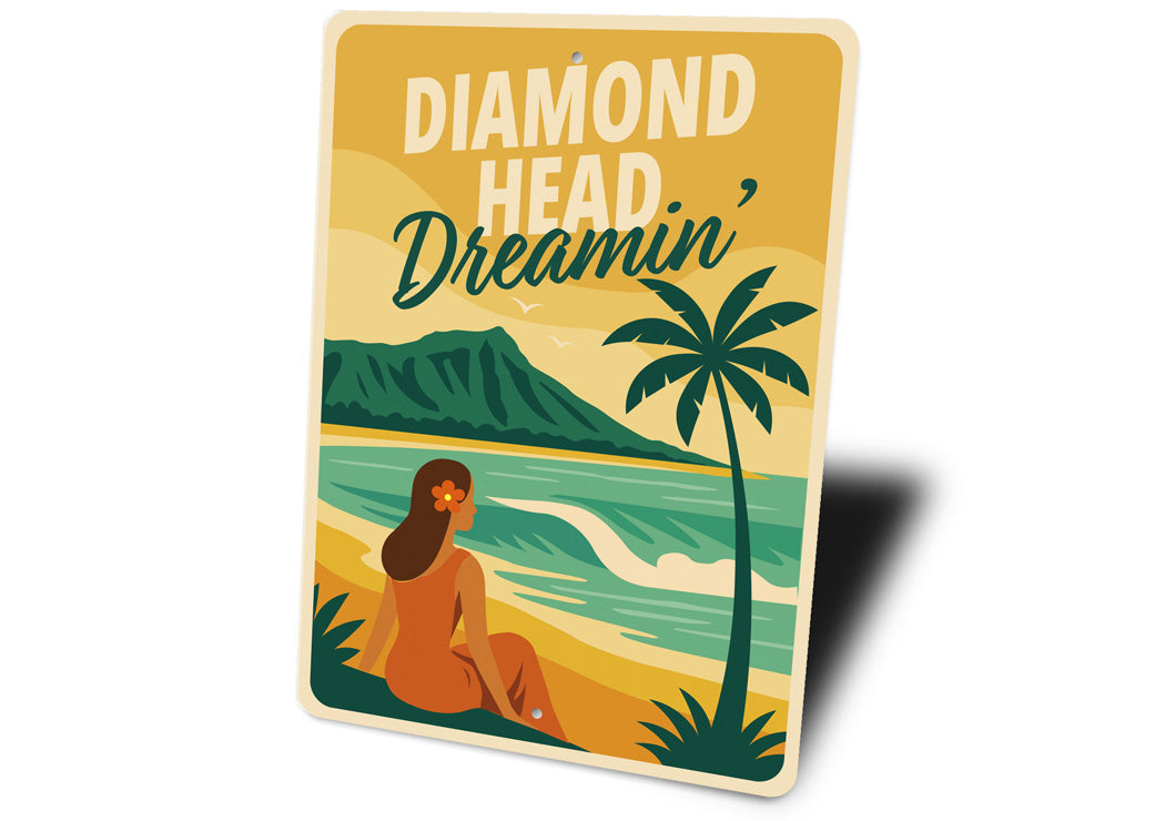 Diamond Head Dreamin Hawaii Beach Sign