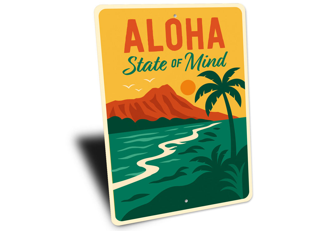 Aloha State Of Mind Hawaii Sign