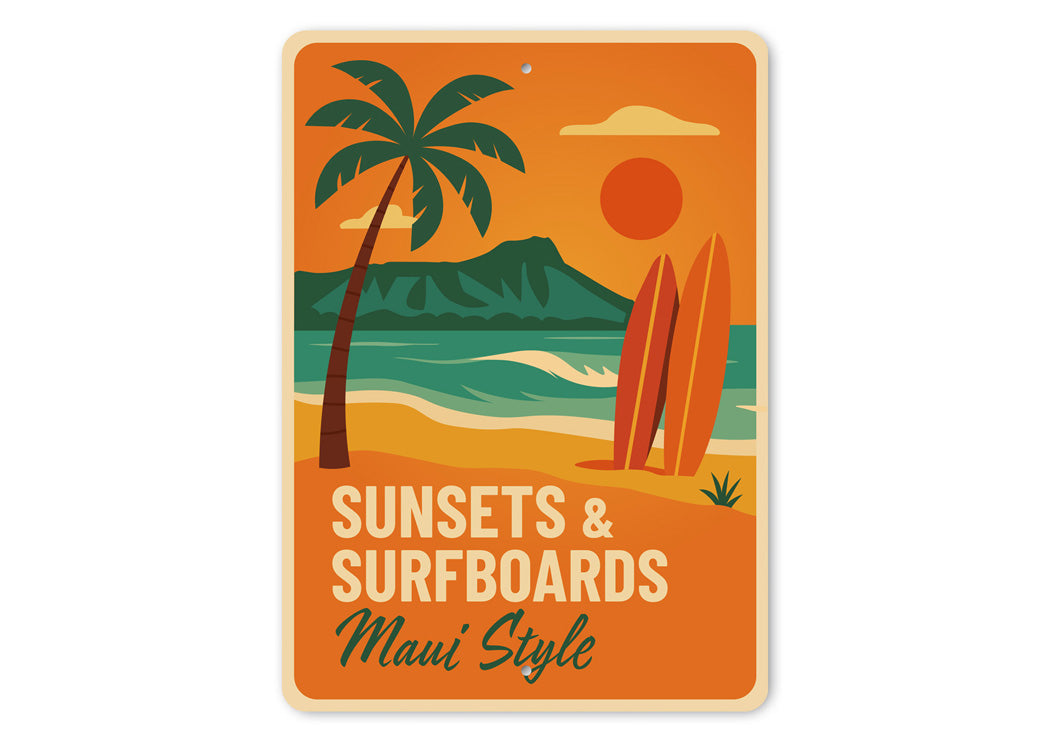 Sunsets And Surfboards Maui Style Surf Sign