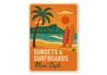 Sunsets And Surfboards Maui Style Surf Sign