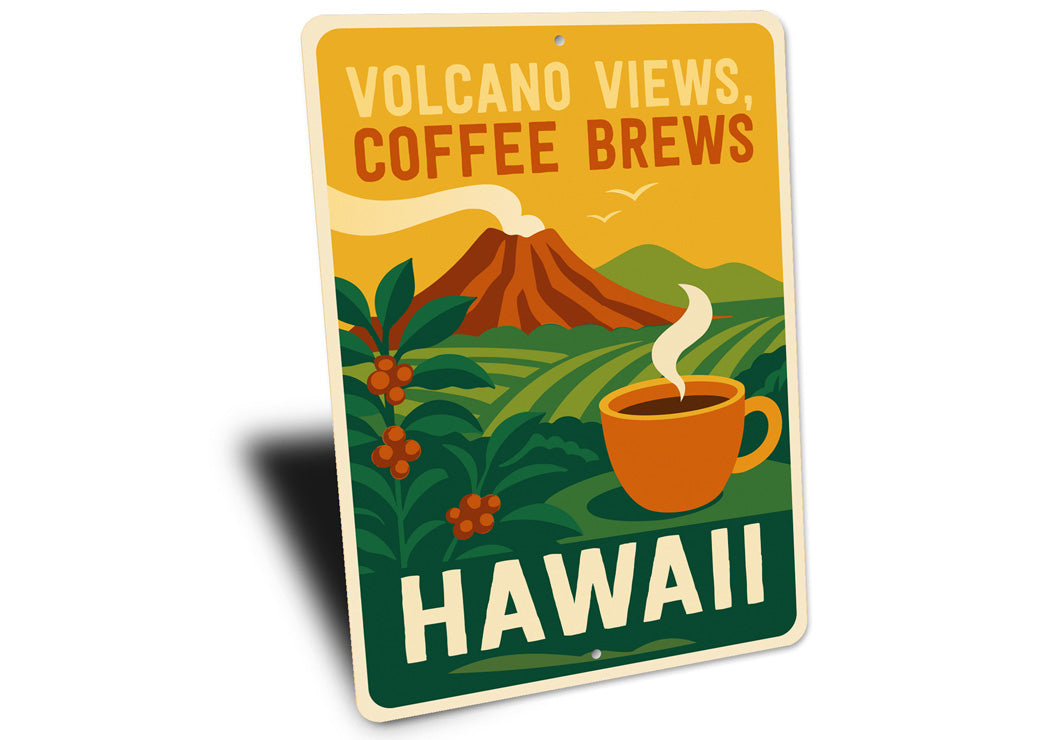 Volcano Views Coffee Brews Hawaii Sign