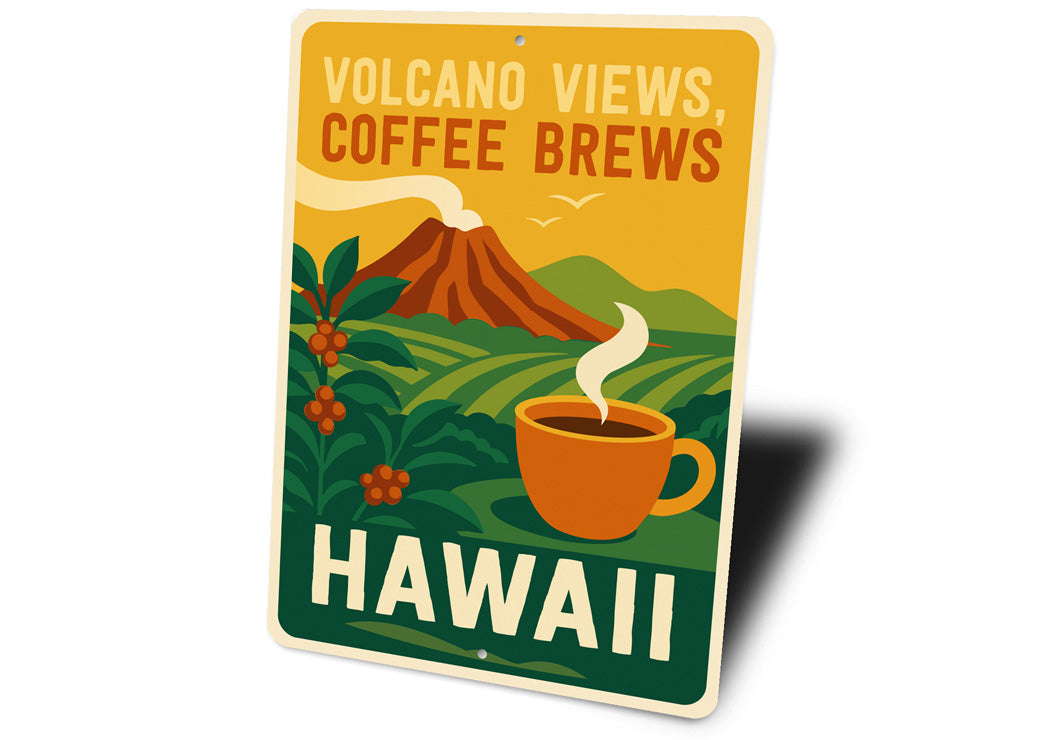 Volcano Views Coffee Brews Hawaii Sign