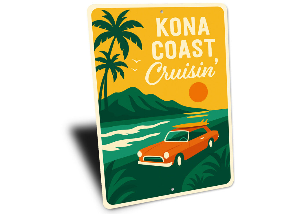 Kona Coast Cruisin Hawaii Surfing Sign