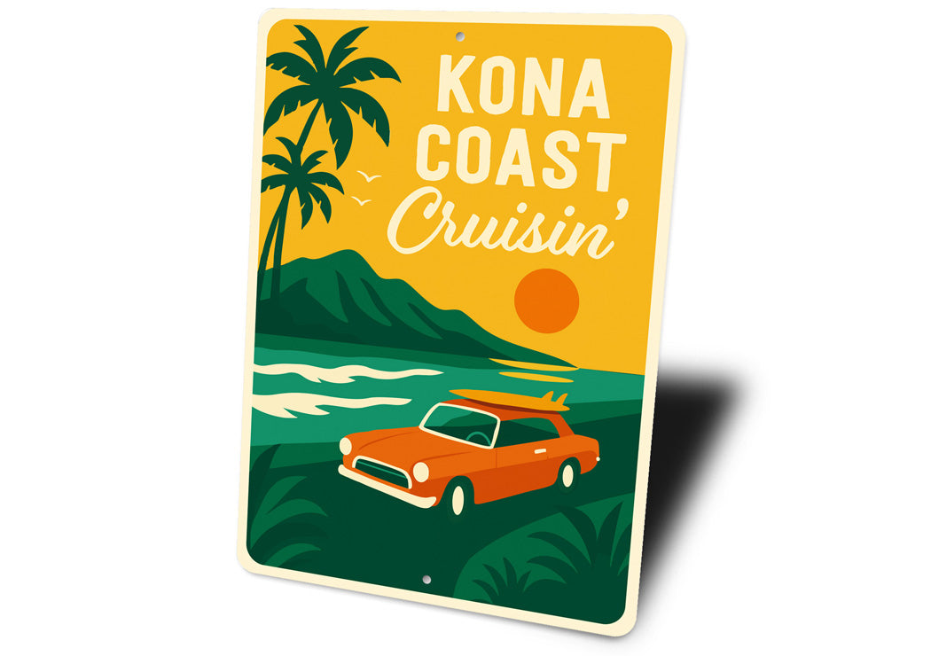 Kona Coast Cruisin Hawaii Surfing Sign