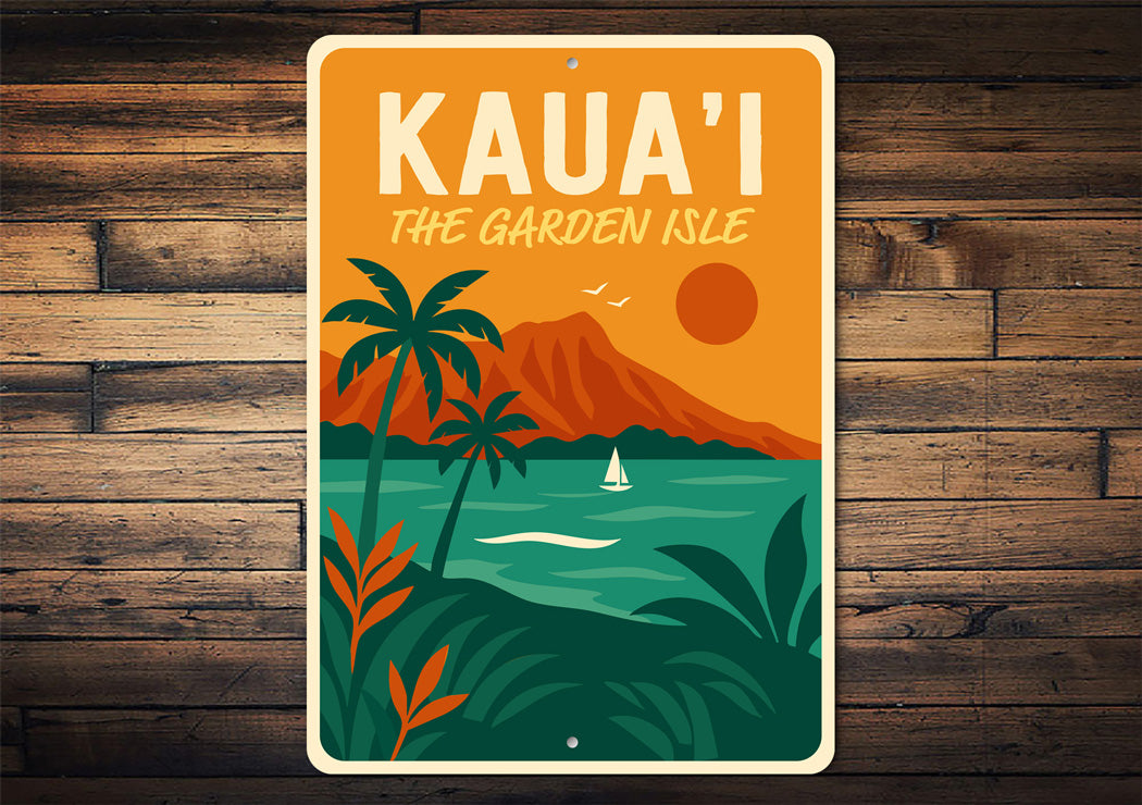 Kaua'i The Garden Isle Hawaii Sign