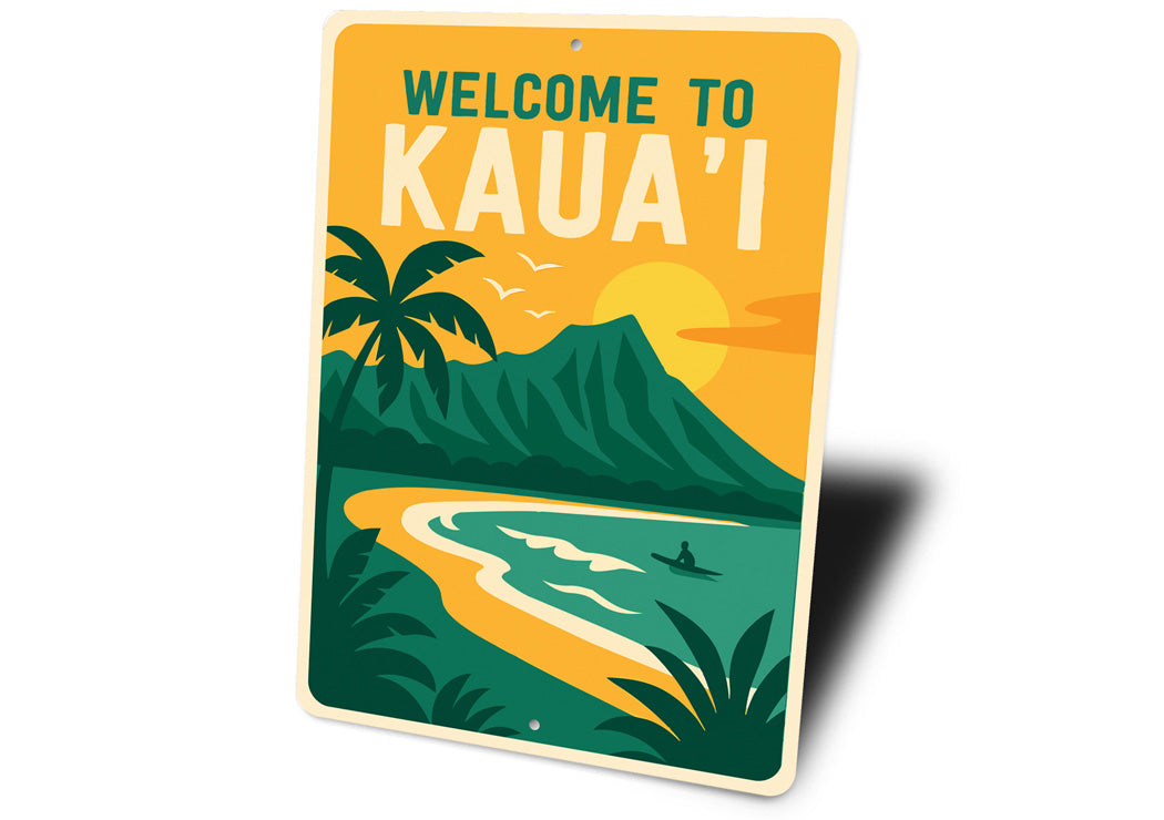 Welcome To Kaua'i Hawaii Sign