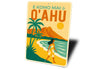E Komo Mai To O'ahu Hawaii Sign