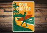 Soul Surfer Beach Surfing Sign