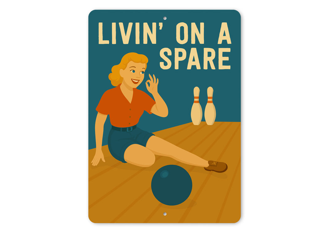 Livin' On A Spare Bowling Sign