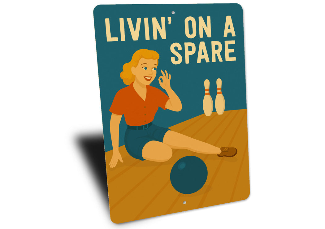 Livin' On A Spare Bowling Sign