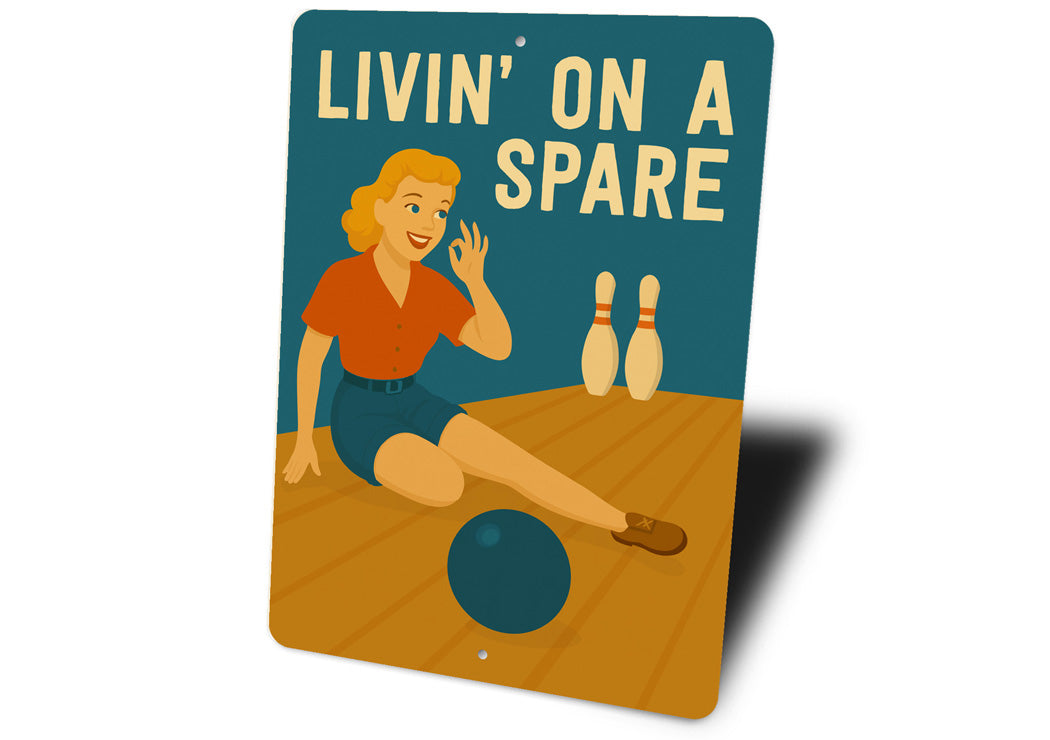 Livin' On A Spare Bowling Sign