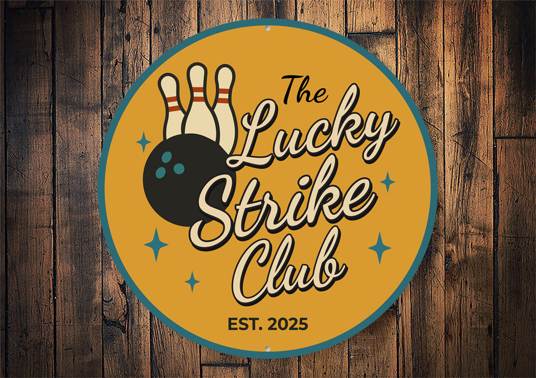 The Lucky Strike Club Established Bowling Sign