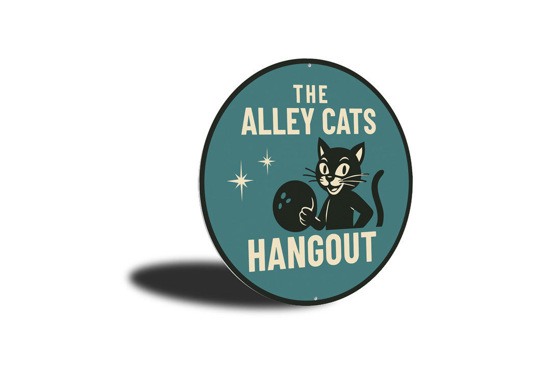 The Alley Cats Hangout Bowling Round Sign