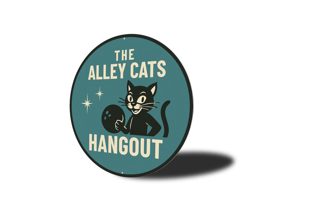 The Alley Cats Hangout Bowling Round Sign