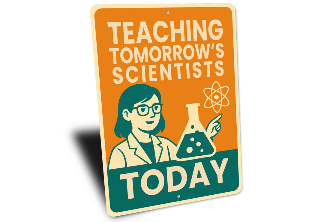 Teaching Tomrrow's Scientists Today Sign