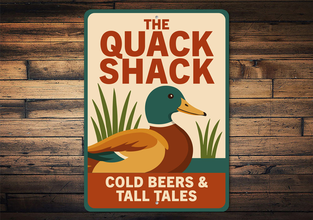 The Quack Shack Cold Beers And Tall Tales Sign