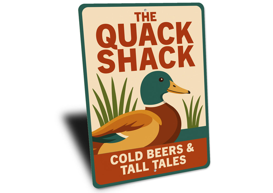 The Quack Shack Cold Beers And Tall Tales Sign