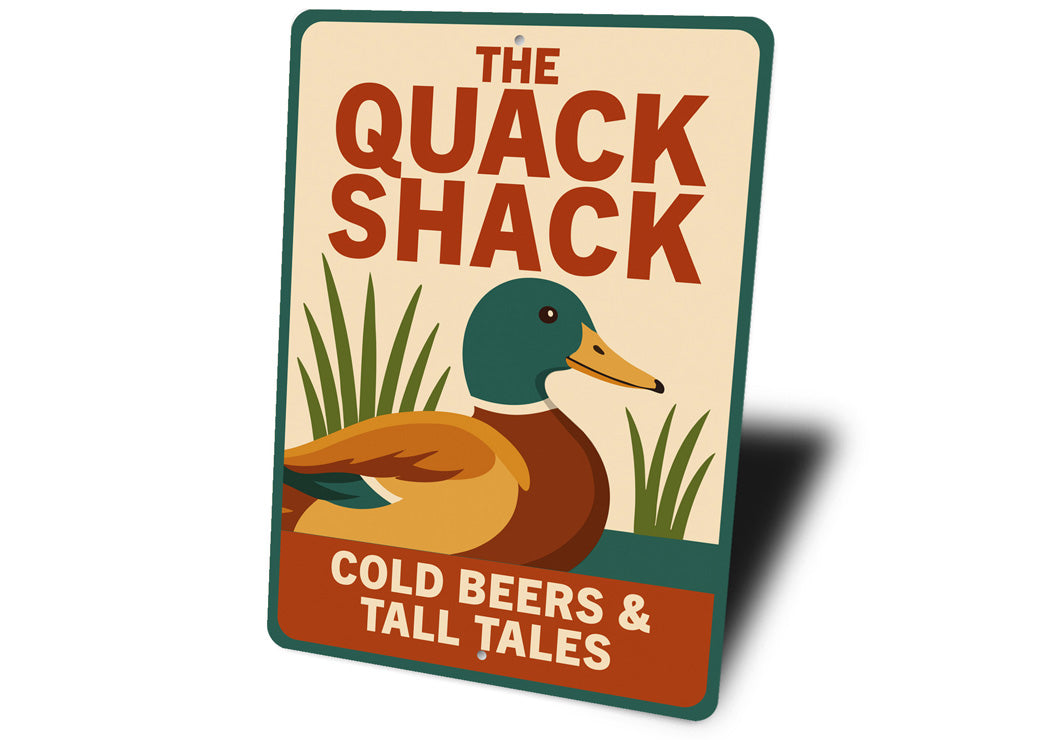 The Quack Shack Cold Beers And Tall Tales Sign