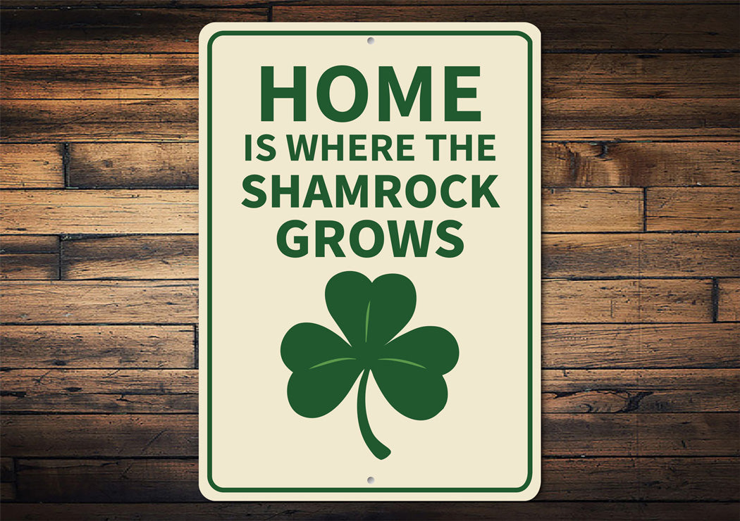 Home Is Where The Shamrock Grows Garden Sign