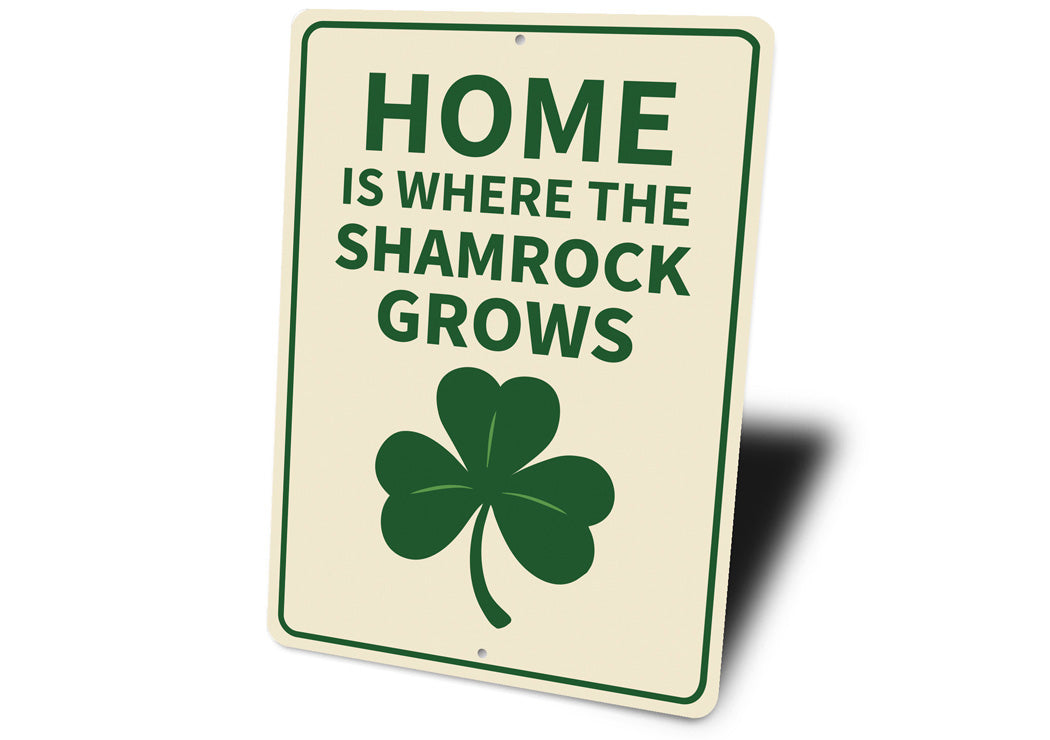 Home Is Where The Shamrock Grows Garden Sign