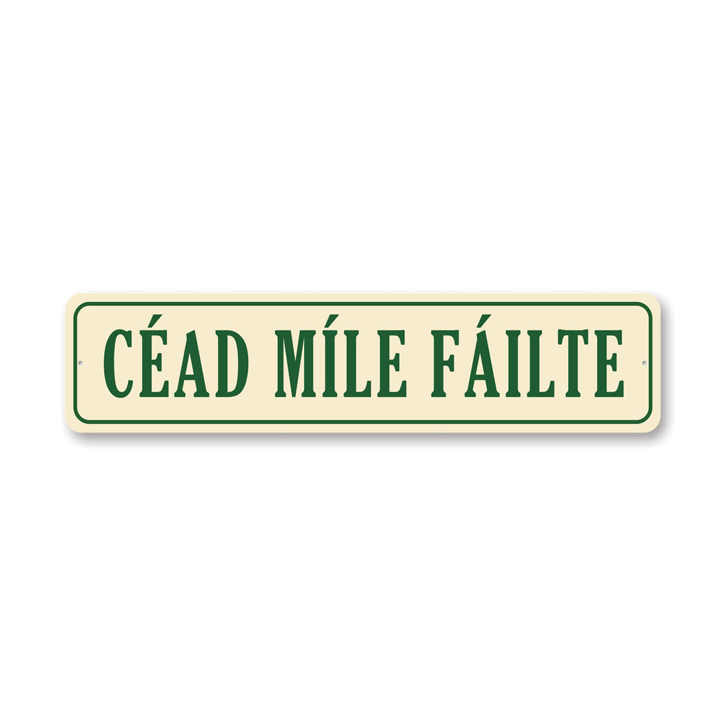 Cead Mile Failte Home Decor Sign