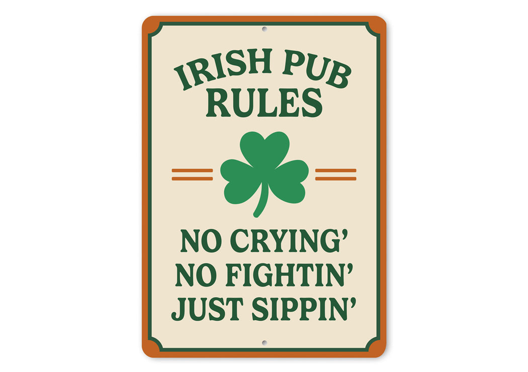 Irish Pub Rules St Patricks Day Sign
