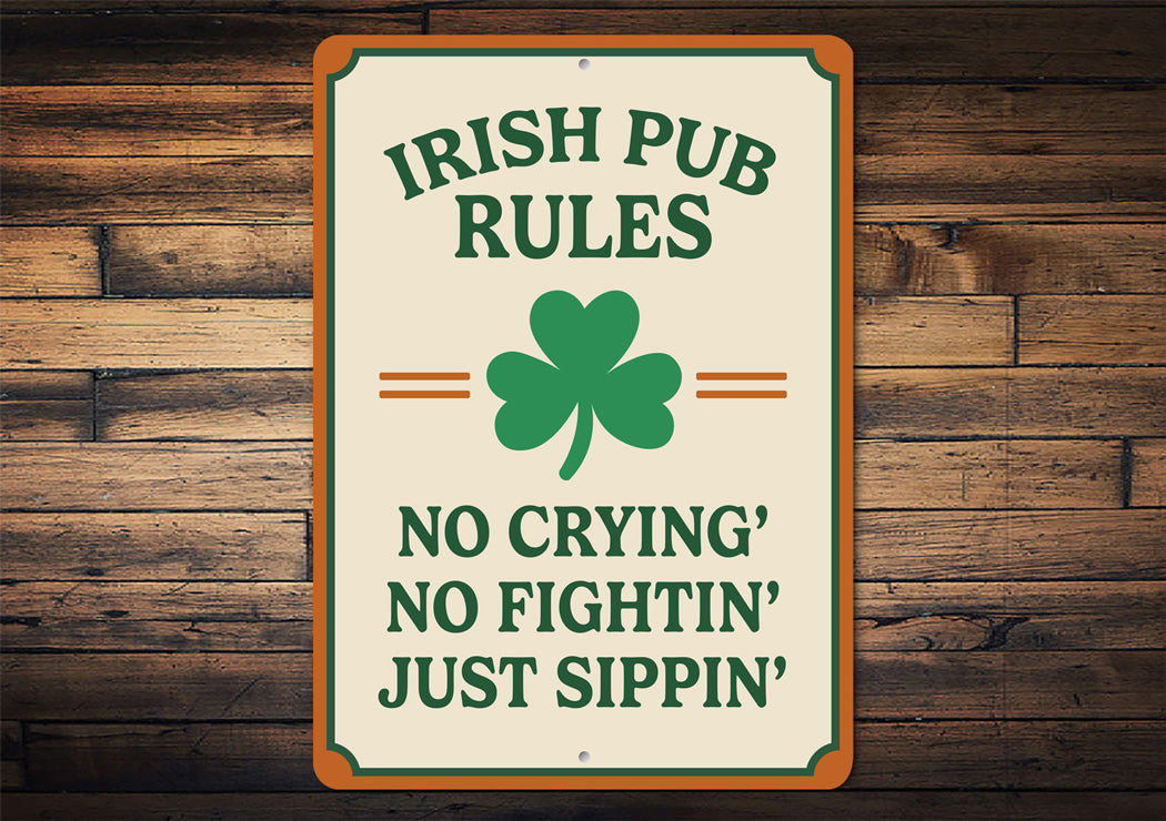 Irish Pub Rules St Patricks Day Sign