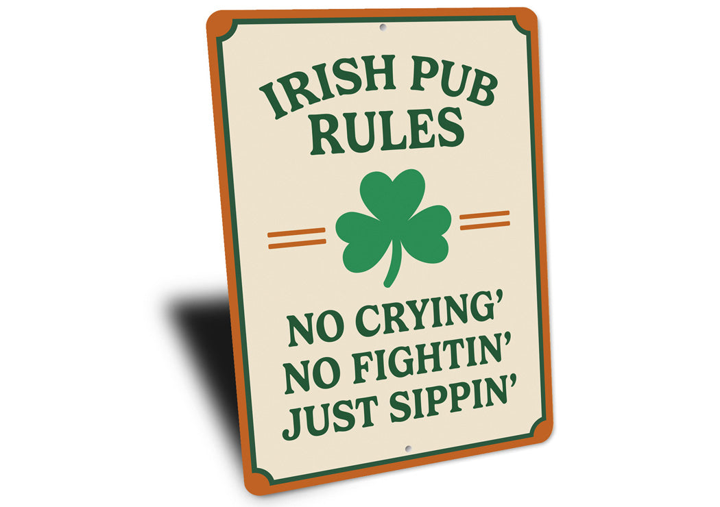 Irish Pub Rules St Patricks Day Sign