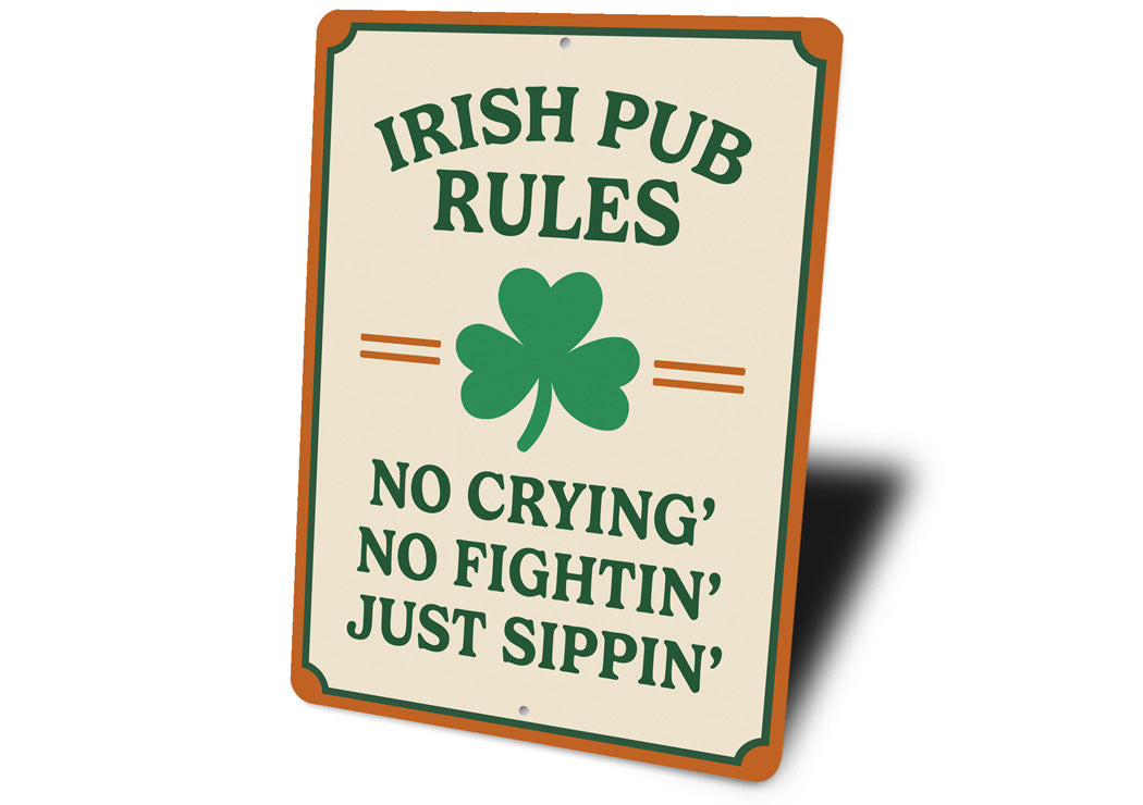 Irish Pub Rules St Patricks Day Sign