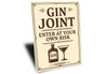 Gin Joint Enter at Your Own Risk Humorous Bar Sign
