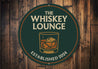 The Whiskey Lounge Round Metal Sign Est Year