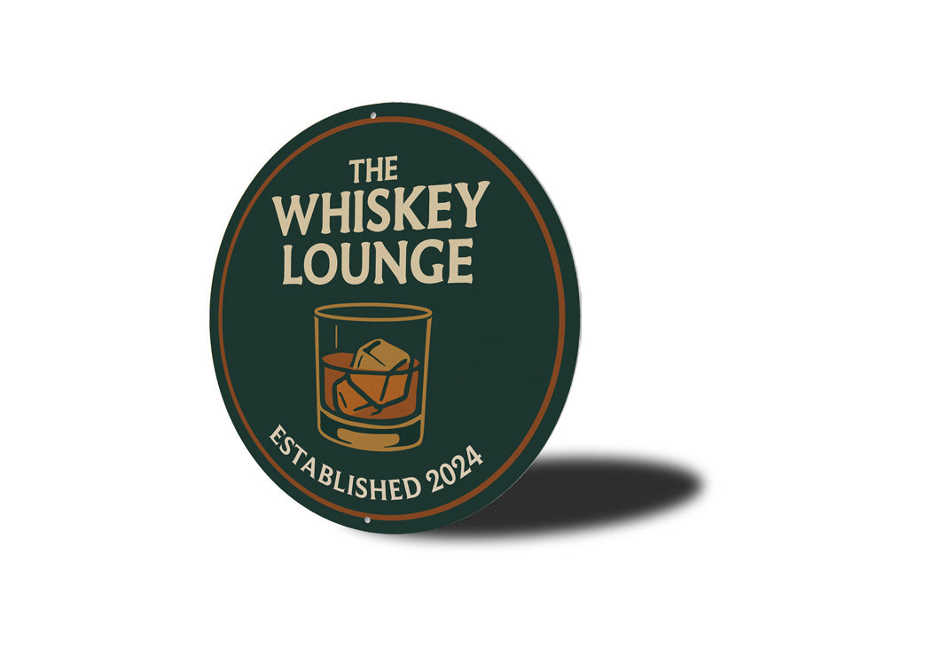 The Whiskey Lounge Round Metal Sign Est Year
