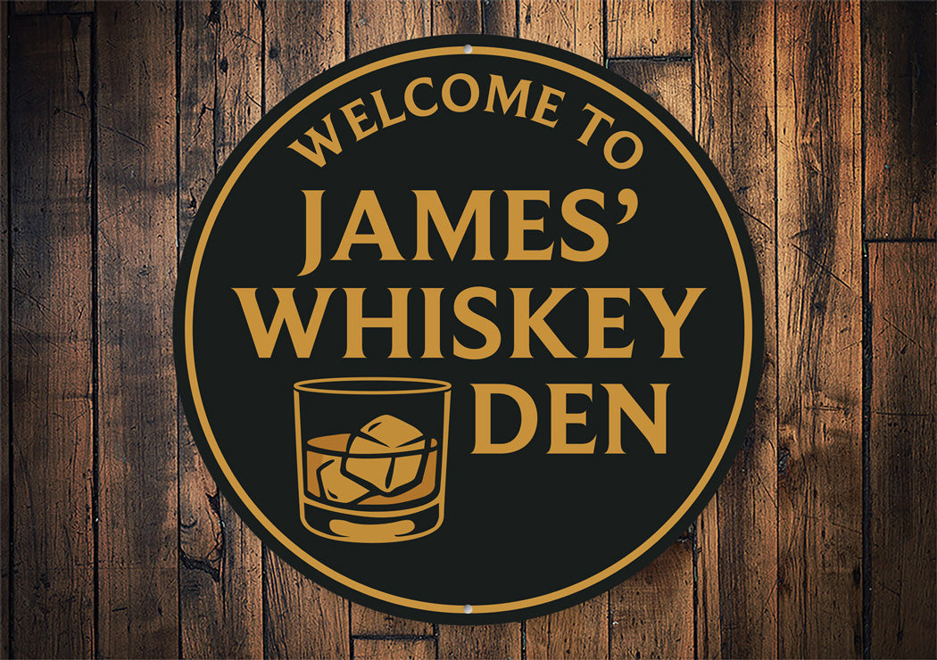 Personalized Welcome to Whiskey Den Metal Wall Sign