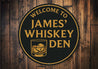 Personalized Welcome to Whiskey Den Metal Wall Sign