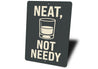 Neat Not Needy Whiskey Bar Wall Sign