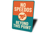 No Speedos Beyond This Point Funny Pool Sign