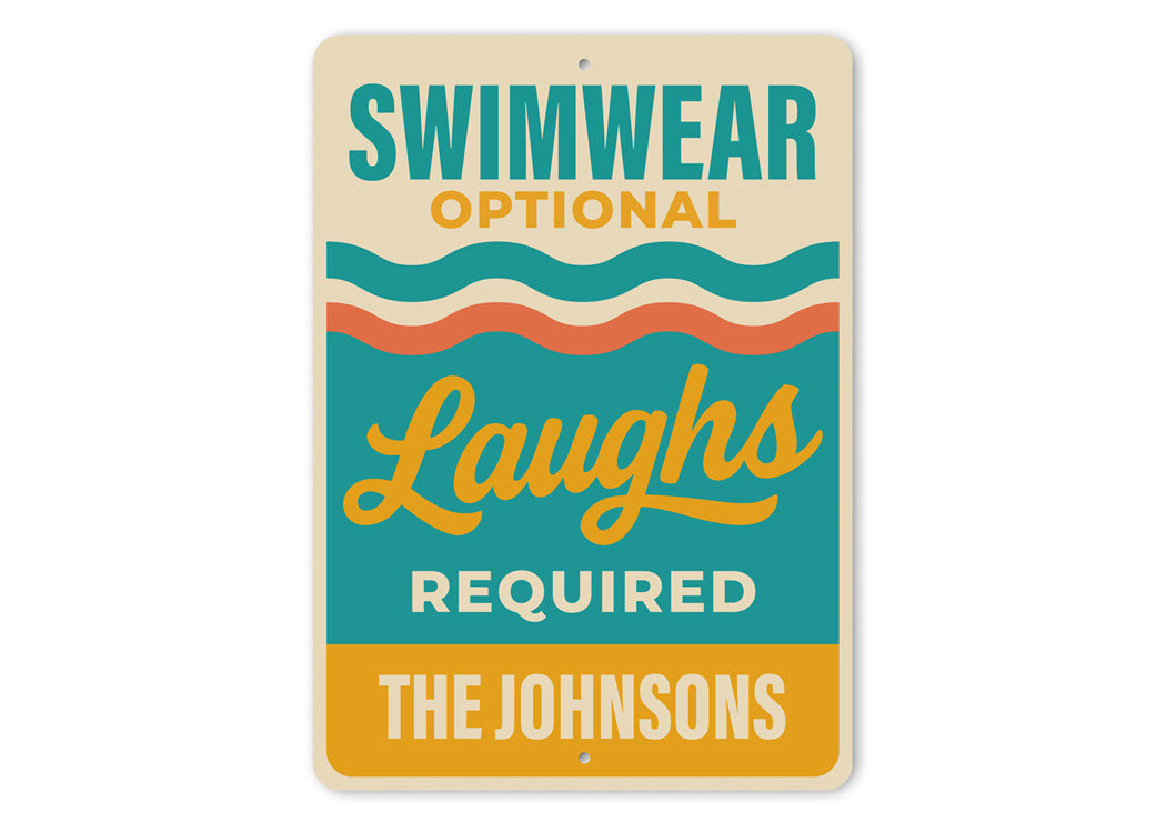 Custom Swimwear Optional Laughs Required Sign